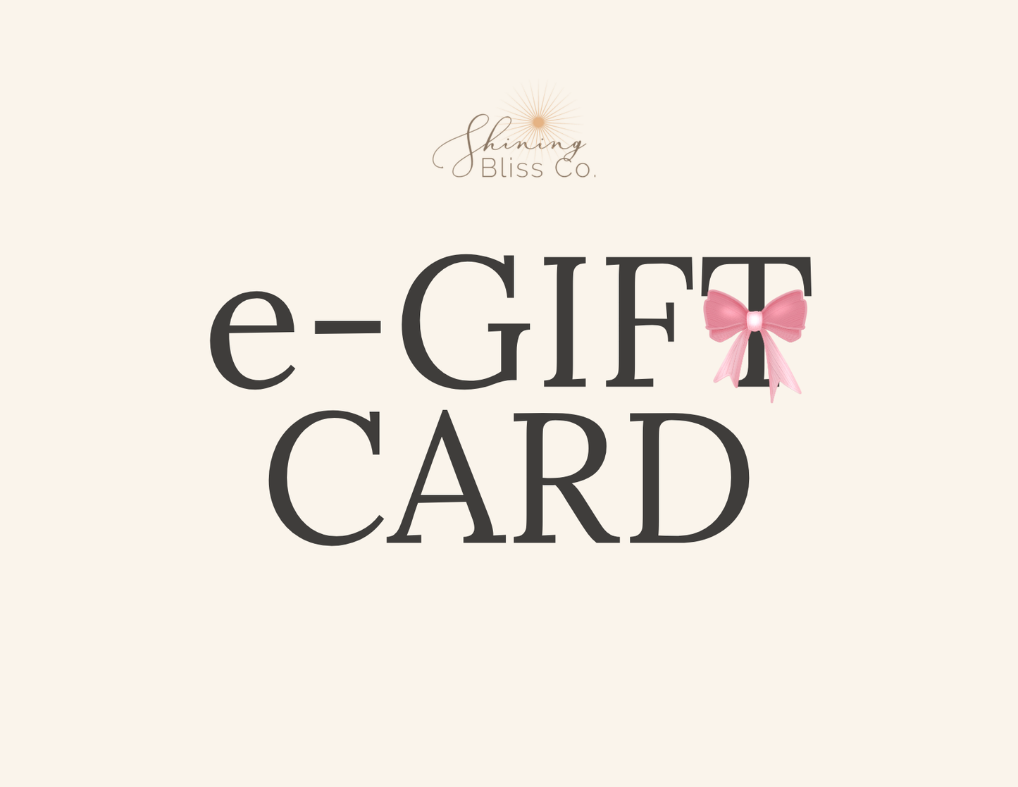 Shining Bliss Co. e-Gift Card